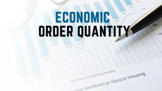 Apa Itu Economic Order Quantity Rumus Eoq Cara Menghitungnya