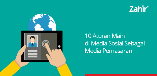 10 Aturan Main Di Media Sosial Sebagai Media Pemasaran